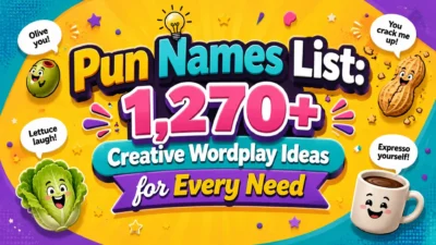 Pun Names List 1,270+ Creative Wordplay Ideas for Every Need
