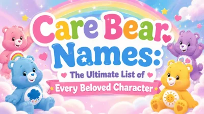 Care Bear Names The Ultimate List of Every Beloved Character